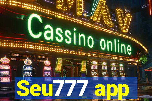 Seu777 app